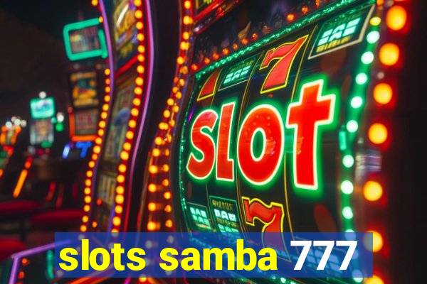 slots samba 777